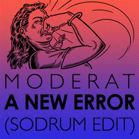 moderat a new error.